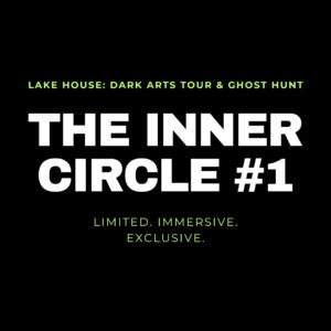 Dark Arts Tour & Ghost Hunt : The Inner Circle #1